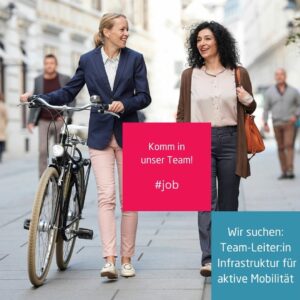 Jobausschreibung Leiterin oder einen Leiter für Infrastruktur für umweltverträgliche Mobilität in Wien.